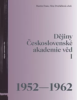 Dějiny Československé akademie věd I. (1952-1962)