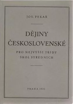 Dějiny československé pro nejvyšší třídy škol středních