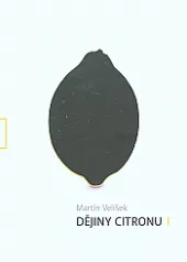 Dějiny citronu aneb Receptura na zátiší