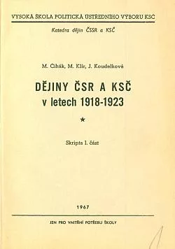 Dějiny ČSR a KSČ v letech 1918-1923: Skripta I. část