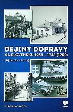 Dejiny dopravy na Slovensku 1938-1948 (1950)