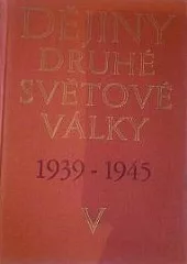 Dějiny druhé světové války 1939-1945. Svazek 5