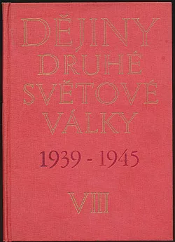 Dějiny druhé světové války 1939-1945. Svazek 8
