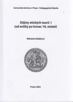 Dějiny etických teorií I (od antiky po konec 18. století)