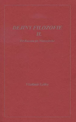 Dejiny filozofie II. Od Bacona po Nietzscheho