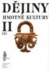 Dějiny hmotné kultury II  1,2,