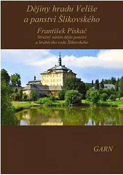 Dějiny hradu Velíše a panství Šlikovského