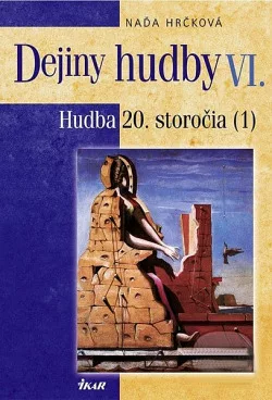 Dejiny hudby VI. – Hudba 20. storočia (1)