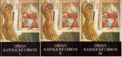 Dějiny katolické církve I. - III.