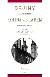 Dějiny královského města Kolína nad Labem 2.