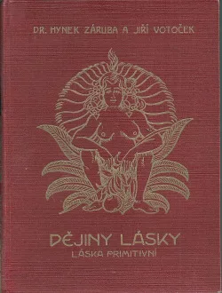 Dějiny lásky I. – Láska primitivní