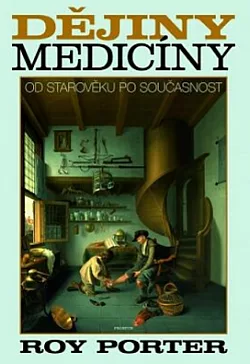 Dějiny medicíny: Od starověku po současnost
