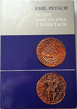 Dejiny mincovania v Košiciach