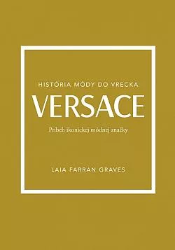Versace: Príbeh ikonickej módnej značky