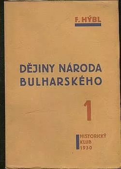 Dějiny národa bulharského 1