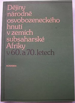 Dějiny národně osvobozeneckého hnutí v zemích subsaharské Afriky v 60. a 70. letech