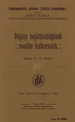 Dějiny  nejdůležitějších rostlin kulturních I. díl
