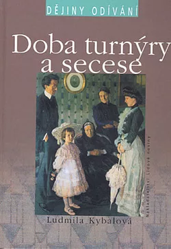 Dějiny odívání: Doba turnýry a secese