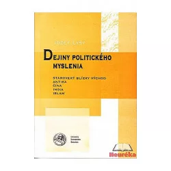 Dejiny politického myslenia (staroveký Blízky Východ, Antika, Čína, India, Islam)