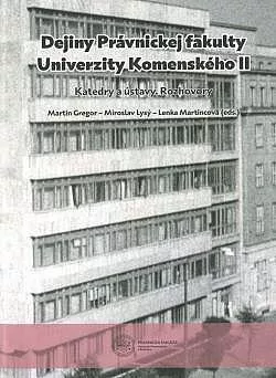 Dejiny Právnickej fakulty Univerzity Komenského. II, Katedry a ústavy, rozhovory