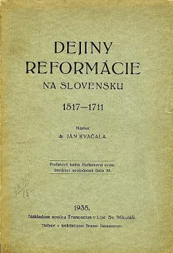 Dejiny reformácie na Slovensku 1517-1711