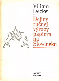 Dejiny ručnej výroby papiera na Slovensku