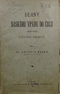 Dějiny saského vpádu do Čech (1631-1632) a návrat emigrace