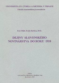 Dejiny slovenského novinárstva do roku 1918