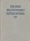 Dejiny slovenskej literatúry IV.