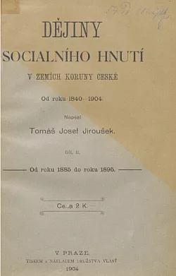 Dějiny sociálního hnutí v zemích Koruny české od roku  1885 - 1903 díl II.