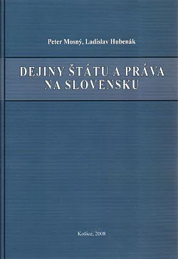 Dejiny štátu a práva na Slovensku