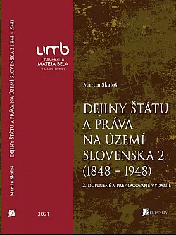 Dejiny štátu a práva na území Slovenska 2. (1848 – 1948)