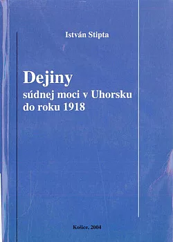 Dejiny súdnej moci v Uhorsku do roku 1918