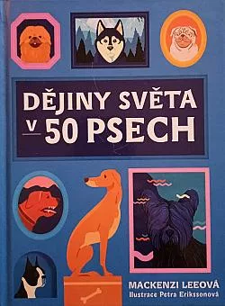 Dějiny světa v 50 psech
