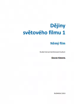 Dějiny světového filmu 1: Němý film