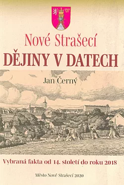 Dějiny v datech: Nové Strašecí: Vybraná fakta od 14. století do roku 2018