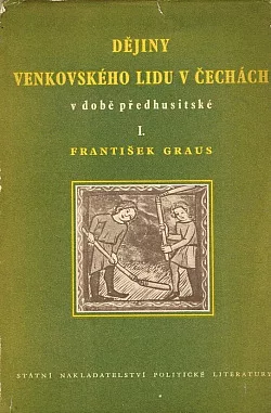 Dějiny venkovského lidu v Čechách v době předhusitské I.