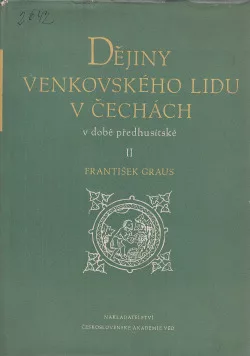 Dějiny venkovského lidu v Čechách v době předhusitské II.