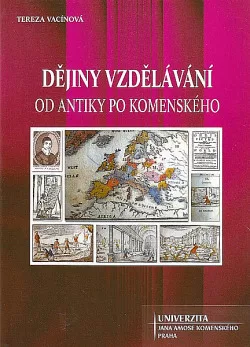 Dějiny vzdělávání od antiky po Komenského