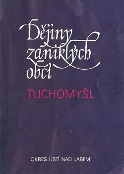 Dějiny zaniklých obcí – Tuchomyšl