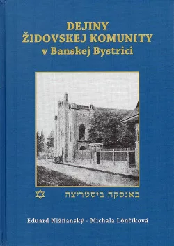 Dejiny židovskej komunity v Banskej Bystrici