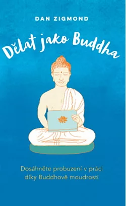 Dělat jako Buddha