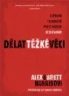 Dělat těžké věci