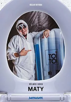 Dělníci kovu III: Maty
