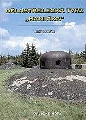 Dělostřelecká tvrz "Hanička"