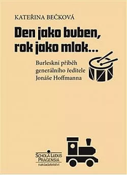 Den jako buben, rok jako mlok...