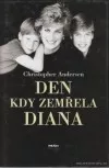 Den, kdy zemřela Diana