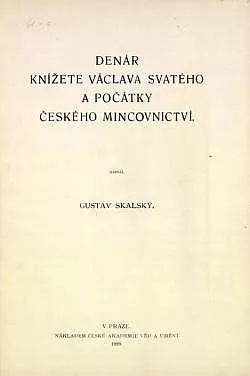 Denár knížete Václava Svatého a počátky českého mincovnictví