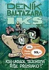 Deník Baltazara Iks 2. Kdo ukradl tajemství říše přízraků