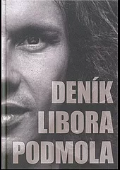 Deník Libora Podmola - 6 měsíců freestylu